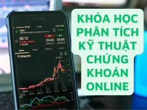 Các khóa học phân tích kỹ thuật chứng khoán hiện nay