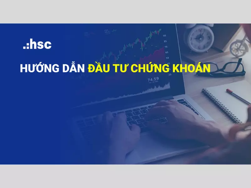 HSC có các Lớp học đầu tư tài chính miễn phí rất chất lượng