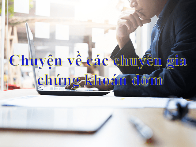 Chuyen ve cac chuyen gia chung khoan dom-thai-pham