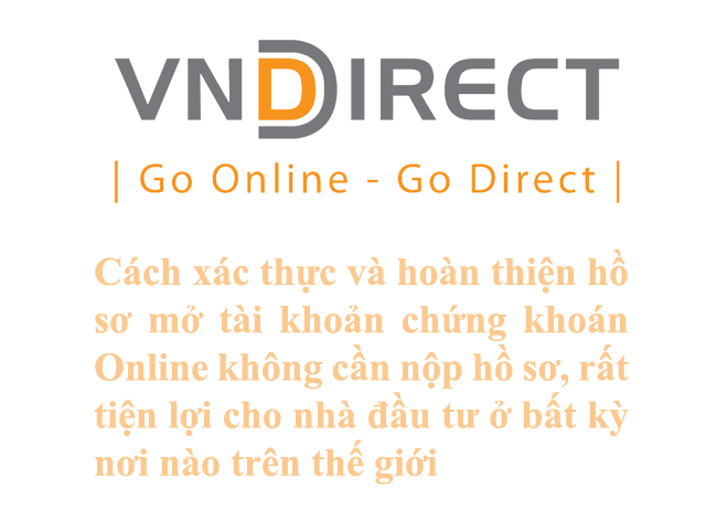Huong dan hoan thien hop dong VNDIRECT ONLINE khong can nop ho so