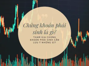 chung khoan phai sinh la gi