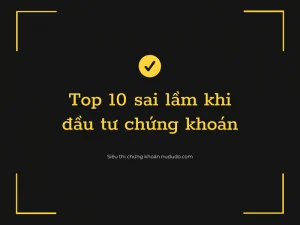 nhung sai lam khi dau tu chung khoan