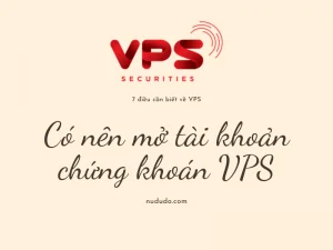 co nen mo tai khoan chung khoan VPS hay khong