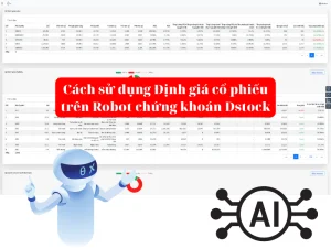 Cách sử dụng Định giá cổ phiếu trên Robot chứng khoán Dstock
