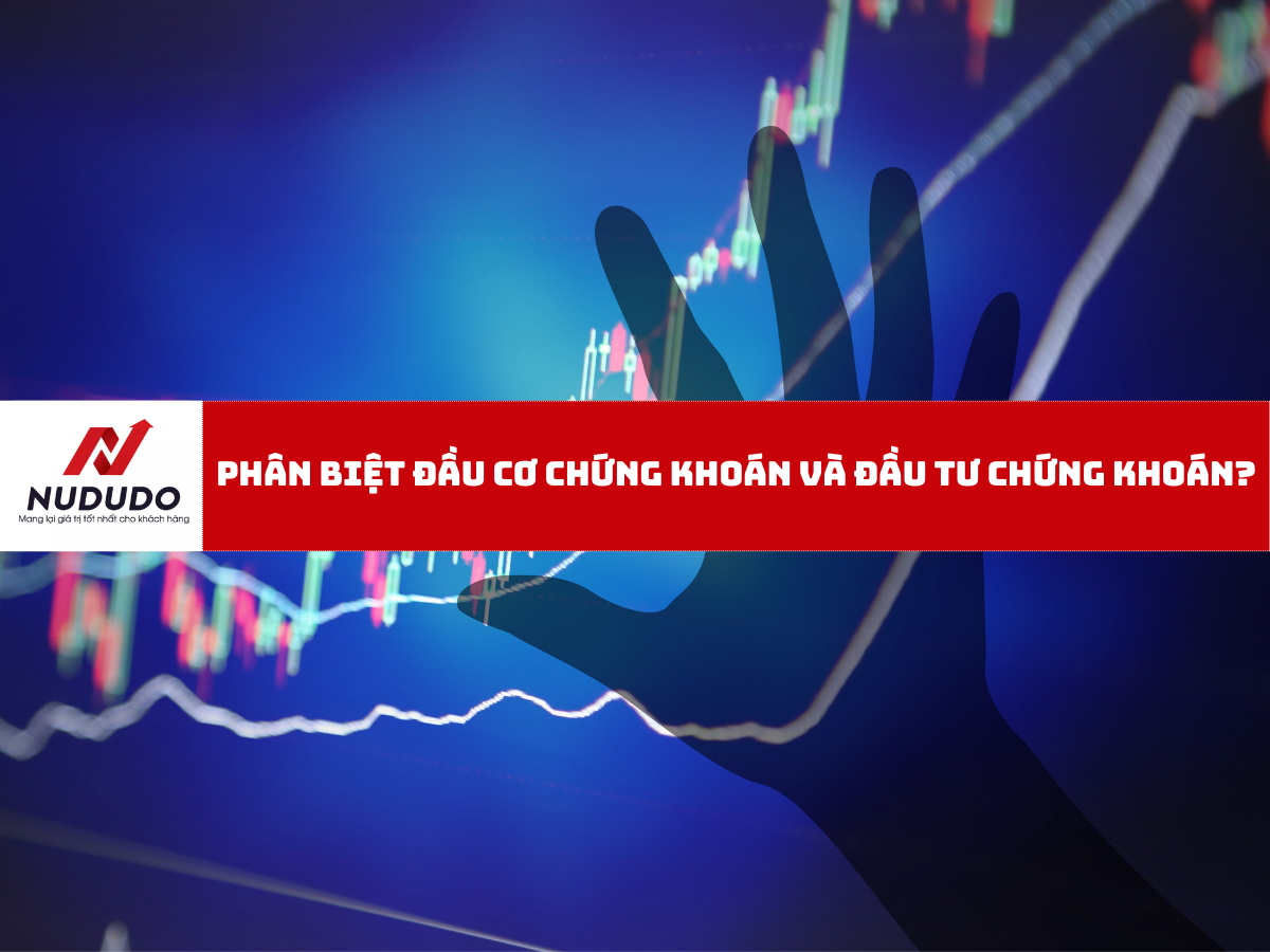 Phân biệt đầu cơ chứng khoán và đầu tư chứng khoán