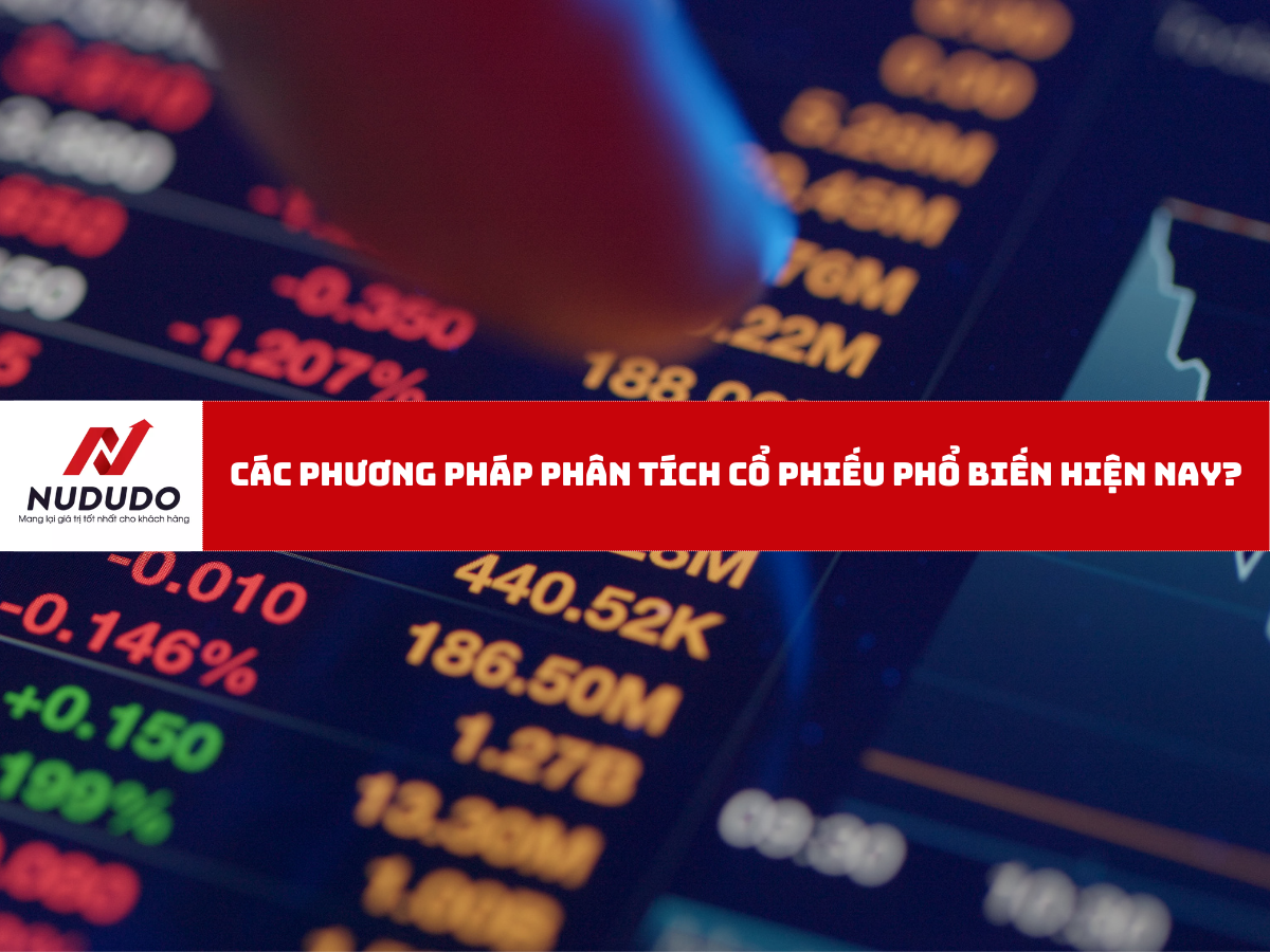 Các phương pháp phân tích cổ phiếu phổ biến hiện nay