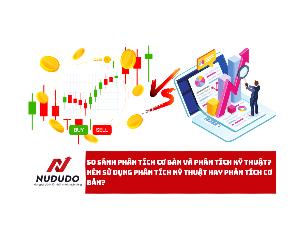 So sánh phân tích cơ bản và phân tích kỹ thuật