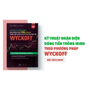 Sách Làm Giàu Từ Chứng Khoán Bằng Phương Pháp VSA Chính Gốc - Nghiên Cứu Chuyên Sâu Về Cách Giao Dịch Của Wyckoff - Ảnh 6