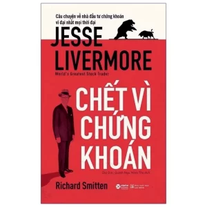 Sách chết vì chứng khoán Jesse Livermore