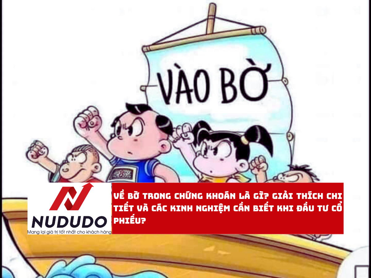 Về bờ trong chứng khoán là gì